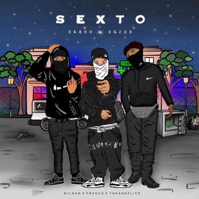 SEXTO (feat. LIL KILLY & THEANGELITO) - Single