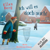 Ich will es doch auch! (K)ein Beziehungs-Roman - Ellen Berg