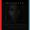 Falling On My Hands - Vince Pope & The Bash Chappel Collective