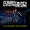 Us Against the World - Clement Marfo & The Frontline lyrics