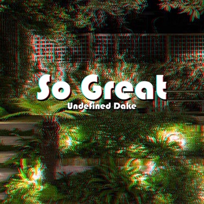 So Great - Single