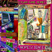 Cover art for Nope,Science by Logan Kane