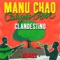 Clandestino (feat. Calypso Rose) - Manu Chao lyrics