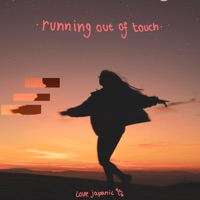 Running Out of Touch - Single - Japanic
