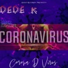 Corona D Virus (feat. Cheex Expense) - Single