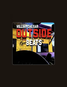 聆聽 William Caesar、觀看音樂影片、閱讀小傳、查看巡演日期等！