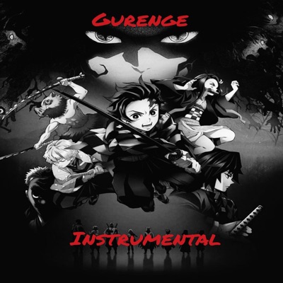 Gurenge (feat. Luis Bianco) [Instrumental] - Single