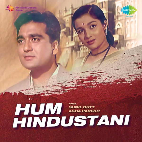 Hum Hindustani (Original Motion Picture Soundtrack)