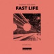 Fast Life Single