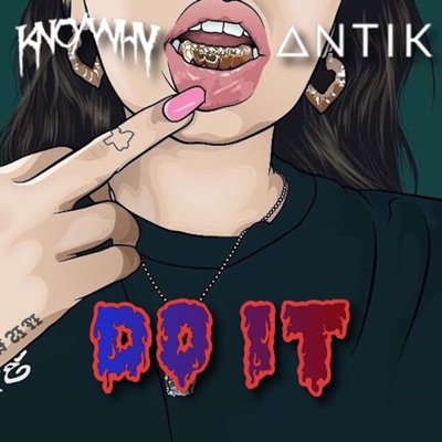 Do It (feat. Antik) - Single