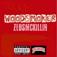 WoodSmoker - Single - Zeusmckillin