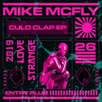 Culo Clap - EP - Mike McFly