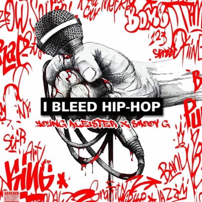 I Bleed Hip-Hop (feat. Smoov G) - Single