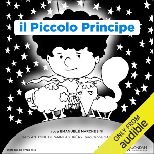 Il Piccolo Principe [The Little Prince] (Unabridged)