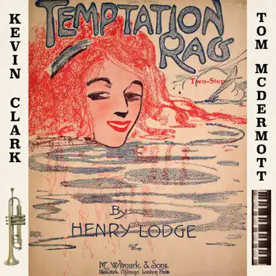 Ascolta 'Temptation Rag' di Tom McDermott & Kevin Ray Clark