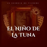 El Niño De La Tuna - Single - La Esencia De Tijuana