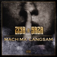 Mach ma' langsam - Single - ZIYA II SAZA