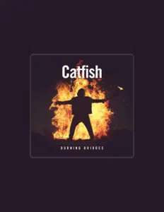 Listen to Catfish, watch music videos, read bio, see tour dates & more!