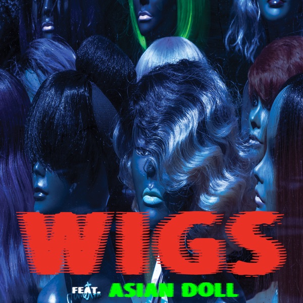 Wigs (feat. Asian Doll) - Single - A$AP Ferg