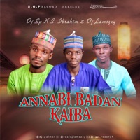 Annabi Badan Kaiba (feat. S. Ibrahim & Dj LaMszXy) - Single - Dj SP