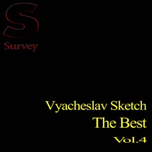 Vyacheslav Sketch - The Best, Vol. 4