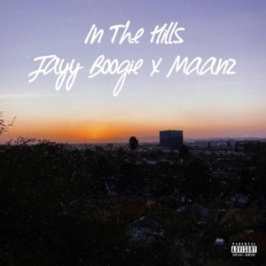 In the Hills (feat. Jayy Boogie)