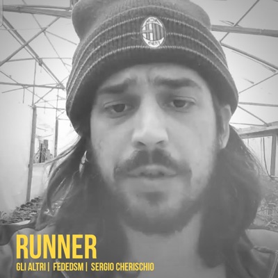 Runner (feat. Sergio Cherischio & FedeDSM) - Single