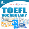 2012 TOEFL Vocabulary Audio Learn (Unabridged) - AudioLearn Editors