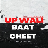 UP Wali Baatcheet  Dot  Ep (Real Drug) (feat. Naqab Dhaari) - Lil dot