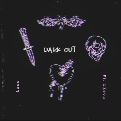 Dark Out - Single