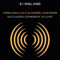 Solo Quiero (Somebody To Love) [From Songland]