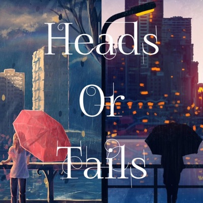 Heads or Tails (feat. Sanaan) - Single