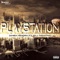 Playstation (feat. Raj Tarantino) - Damien Hendrix lyrics
