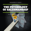 The Psychology of Salesmanship - William Walker Atkinson
