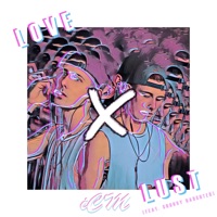 Love X Lust (feat. Groovy Daughter) - Single - ICM