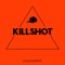 Killshot - MK Beats lyrics