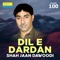 Maan Tai Talib Garoon - Shah Jaan Dawoodi lyrics