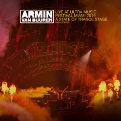 Live at Ultra Music Festival Miami 2019 (DJ Mix) [A State of Trance Stage Highlights] - Armin Van Buuren