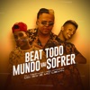 Beat Todo Mundo Vai Sofrer by Mc Kitinho iTunes Track 1