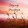 Saying Goodbye - Beautiful Piano