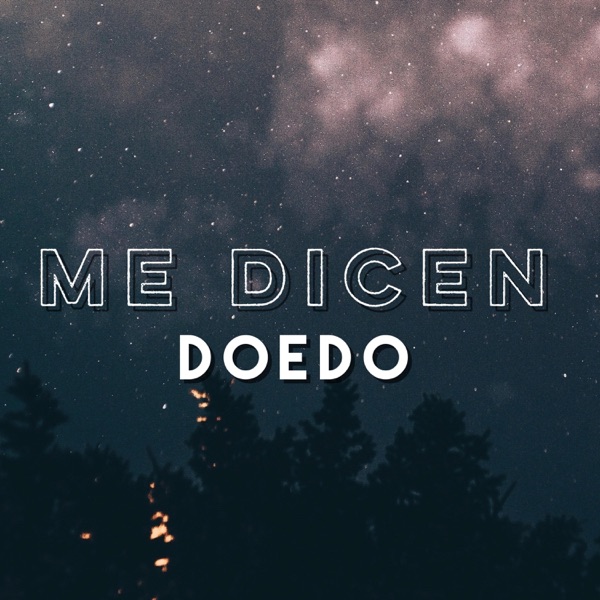 Me Dicen