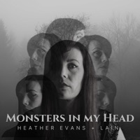 Monsters in My Head (feat. LAIN) - Single - Heather Evans