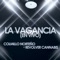 La Vagancia (feat. Revolver Cannabis) - Colmillo Norteño lyrics
