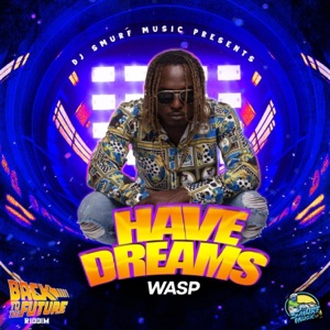 Have Dreams - Single
