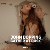 Gather at Dusk - Single - John Dopping