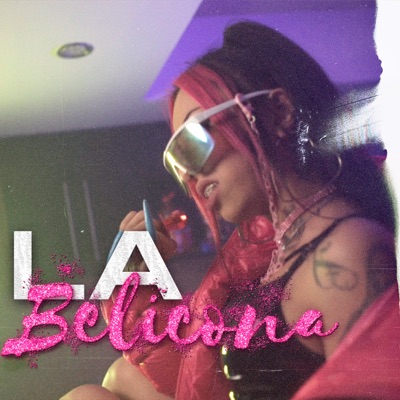 La Belicona - Single