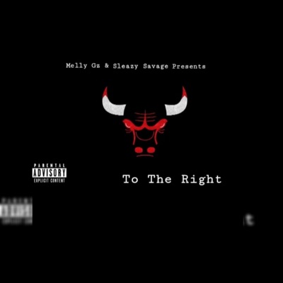 To the Right (feat. Sleazy Savage) - Single