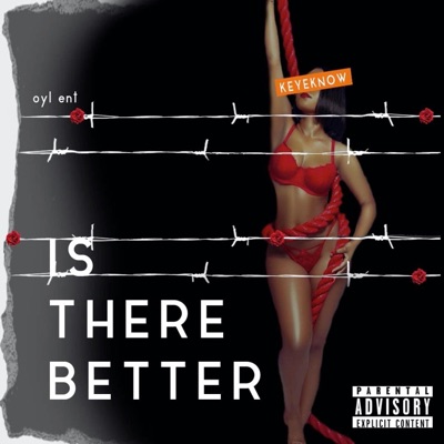 Is There Better - Single