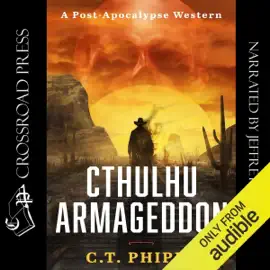 Cthulhu Armageddon (Unabridged)