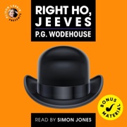 Alison Larkin Presents Right Ho, Jeeves (with bonus material) (Unabridged) - P.G. Wodehouse